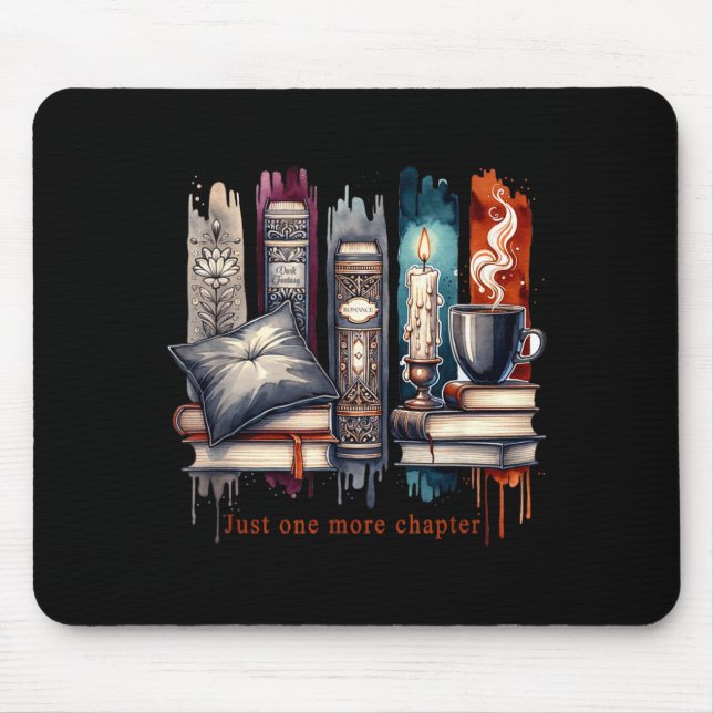 Book Lover, Just One More Chapter Funny Gift Men,  Mouse Mat (Front)