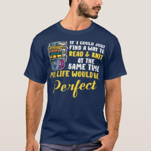 Book Lover Knitting Book Reading Arts And Crafts T-Shirt