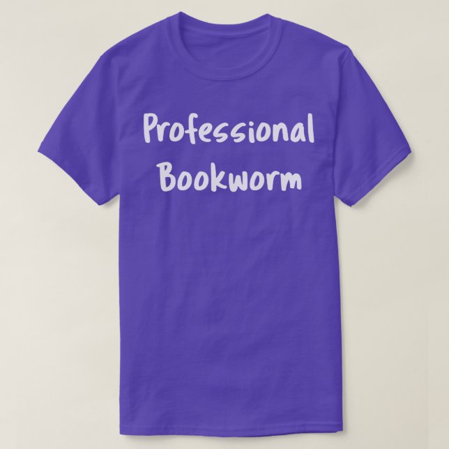 Book Lover Professional Bookworm I T-Shirt (Design Front)
