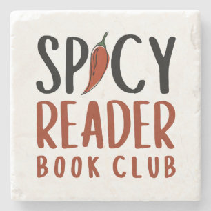 Book Lover Spicy Reader Book Club Gift Stone Coaster