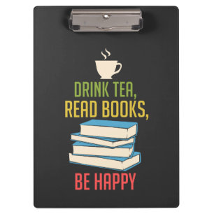 Book Lover - Tea Books Happy Clipboard