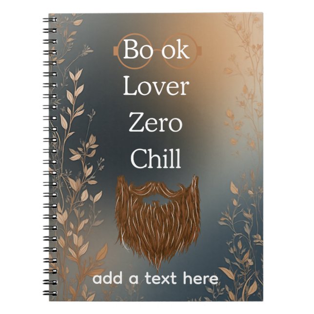 Book Lover Zero Chill Notebook (Front)