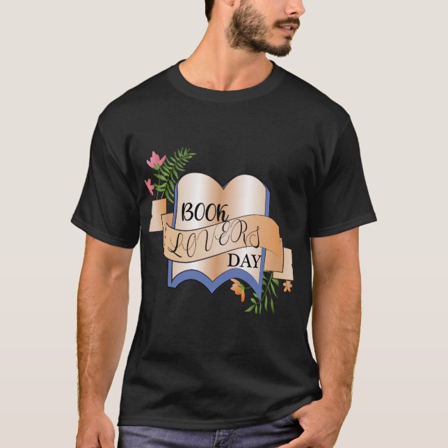 Book Lovers Day Sign Shirt (Front)