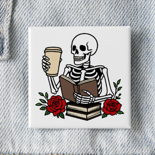 Book Lover's Funny Books and Coffee Skeleton  15 Cm Square Badge