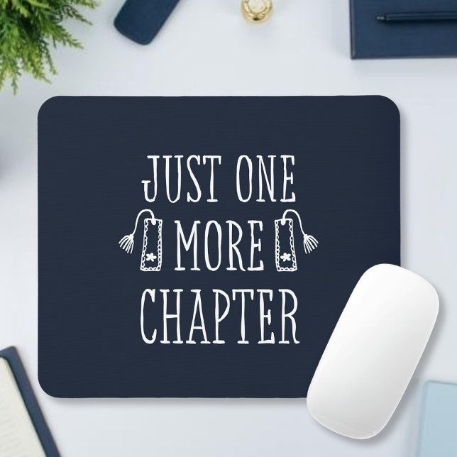 Book Lovers Funny Just One More Chapter  Mouse Mat (Creator Uploaded)