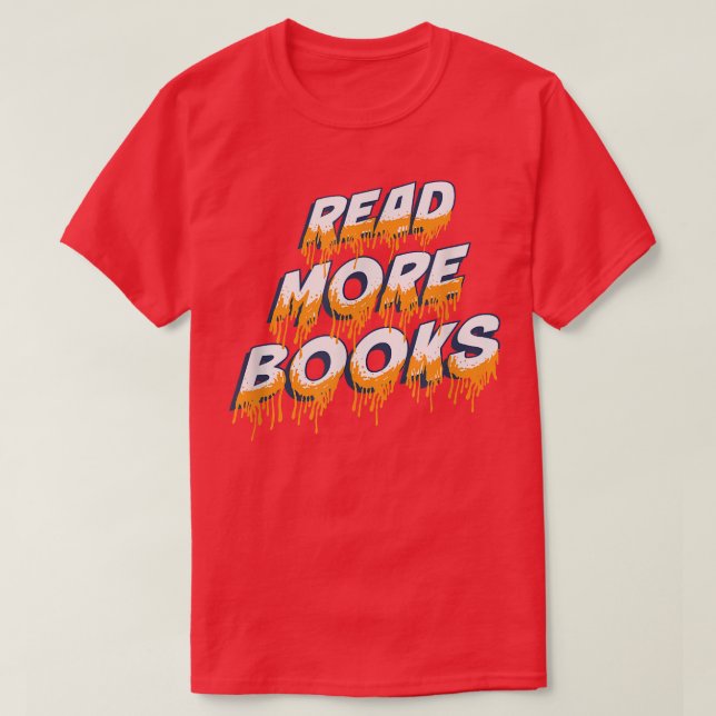 Book Lovers Read More Books Librarian Apparel T-Shirt (Design Front)