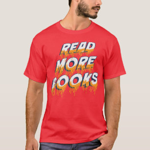 Book Lovers Read More Books Librarian Apparel T-Shirt