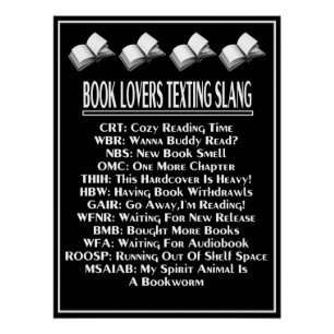 Book Lovers Texting Slang Light Text Poster