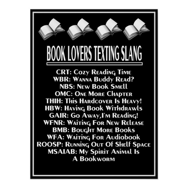 Book Lovers Texting Slang Light Text Poster (Front)
