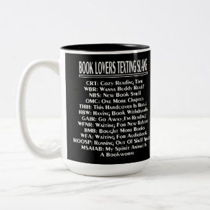 Book Lovers Texting Slang Light Text Two-Tone Coffee Mug
