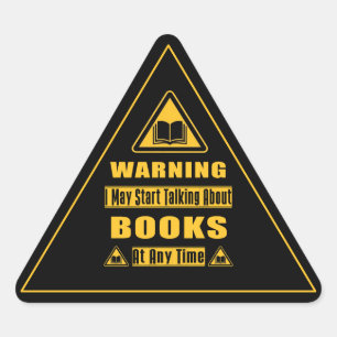 Book Lover's Warning Sign Black Triangle Sticker