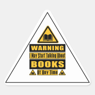 Book Lover's Warning Sign  Triangle Sticker