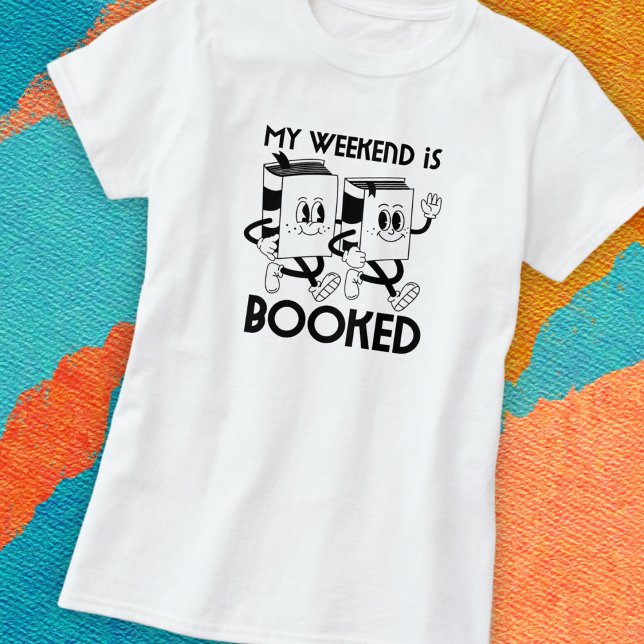 Book Lovers Weekend T-Shirt (Creator Uploaded)
