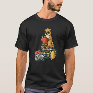 Book  Meerkat Sitting On Pile Of Books Book Worm T-Shirt