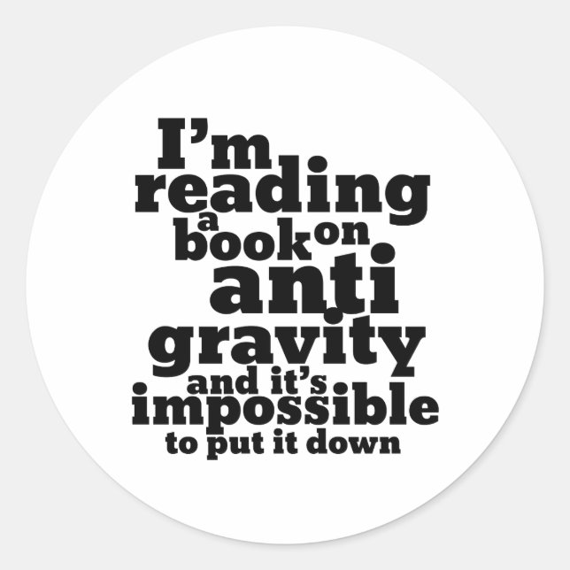 Book on Anti Gravity Funny Science Geek Puns Classic Round Sticker (Front)