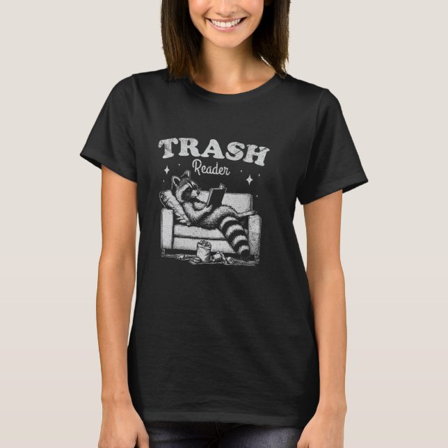 Book Reader funny Racoon Trash Reader Pun Women M T-Shirt (Front)