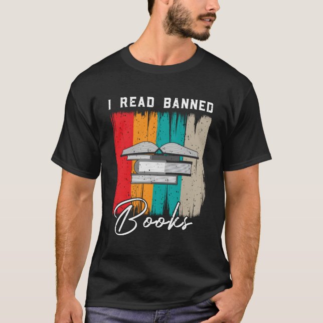 Book Reader I Read I'M With The Banned Books Readi T-Shirt (Front)