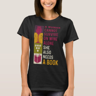 Book Reader Wine Drinking Lover For Bookworm Women T-Shirt