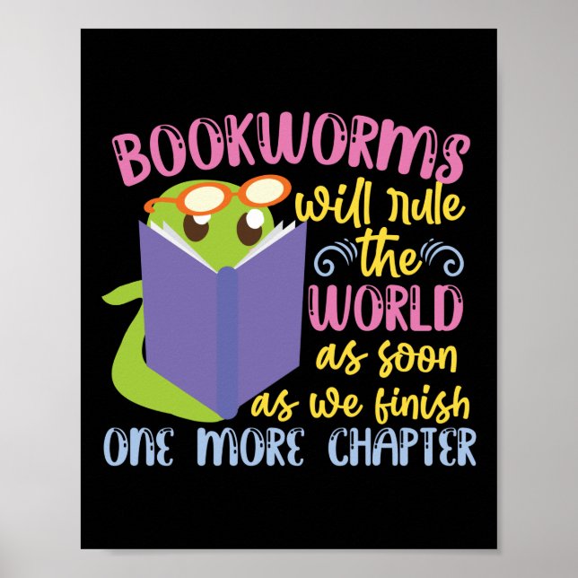 Book Reading Bookworms Will Rule The World Poster (Front)