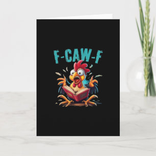 Book Reading F-caw-f Funny Chicken Scream Humor Card