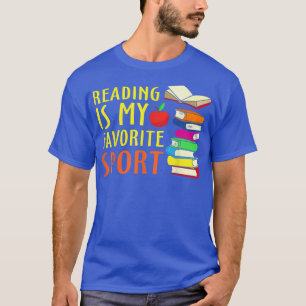 Book Reading is My Favourite Sport Funny Sayings X T-Shirt