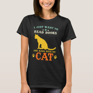 Book Reading Saying - Read Books and hang with my T-Shirt