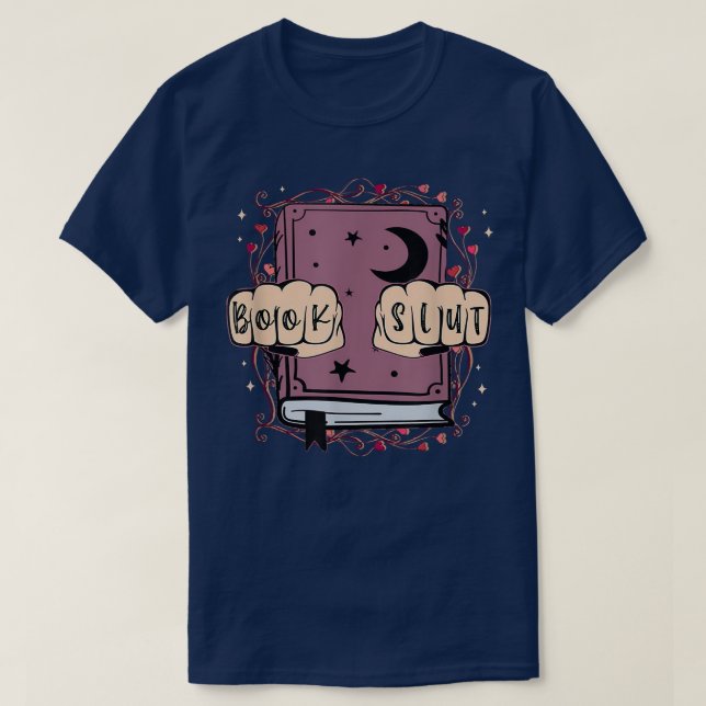 Book Slutt Dark Romance Fantasy Reader Librarian B T-Shirt (Design Front)