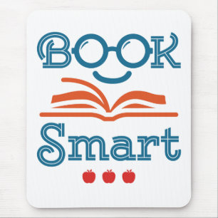 Book Smart Funny Reading Lover Bookworm Mouse Mat