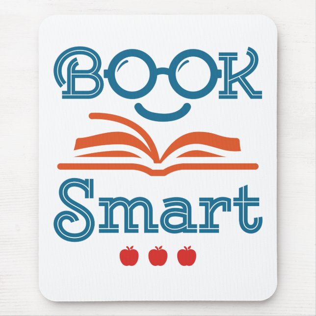 Book Smart Funny Reading Lover Bookworm Mouse Mat (Front)