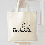 Bookaholic Funny Text Bookworm Book Lover Reading Tote Bag<br><div class="desc">This tote bag makes a great gift for book lovers,  with a handwritten text: "Bookaholic".</div>