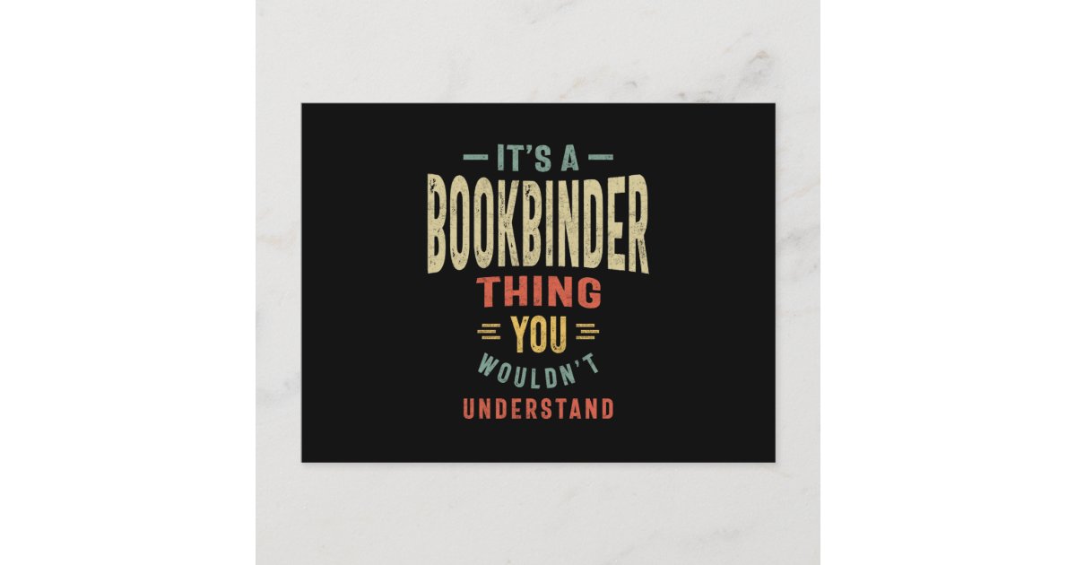 Bookbinder Job Title Men Women Gift Postcard Zazzle