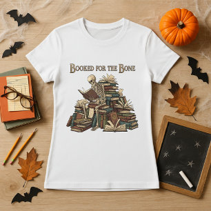 Booked for the Bone Teacher Halloween Skeleton T-Shirt