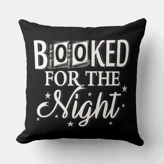 Booked For The Night Throw Pillow (Front)
