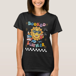 Booked For The Summer Book Lover Reading Girl Wome T-Shirt