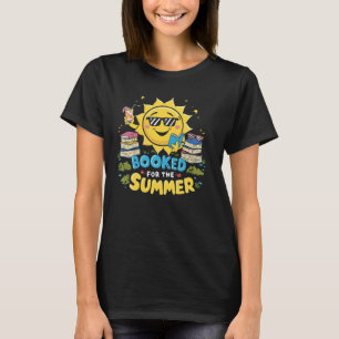 Booked For The Summer Reading Book Lover Design T-Shirt