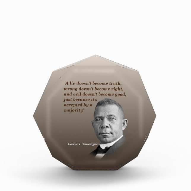Booker T. Washington Quote On Truth, Right, Good  Photo Block (Front)