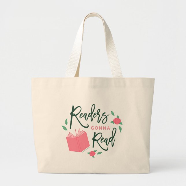 Bookish Floral Readers Gonna Read Large Tote Bag (Front)