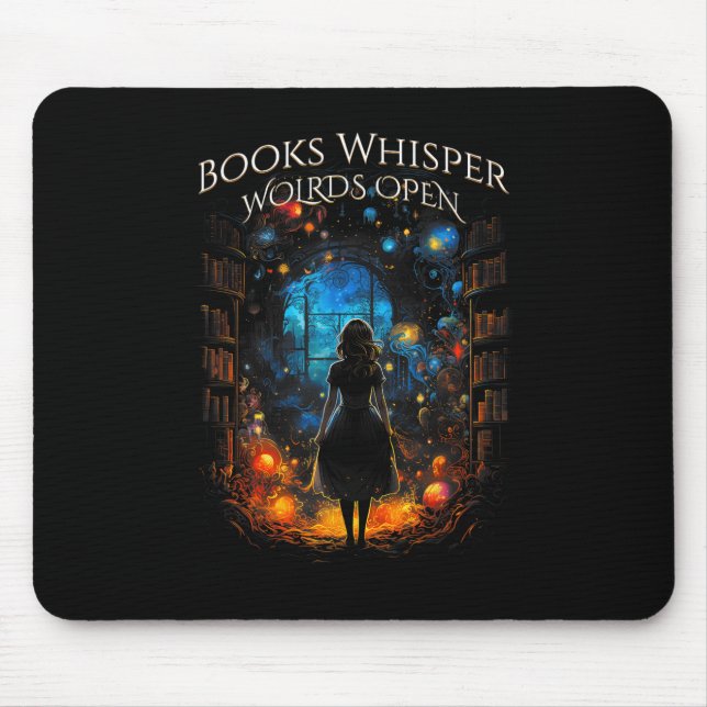 Bookish Quote Books Whisper, Worlds Open Reading B Mouse Mat (Front)