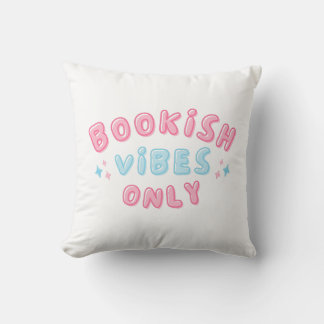 Bookish Vibes Only Cute Typography Groovy Cushion