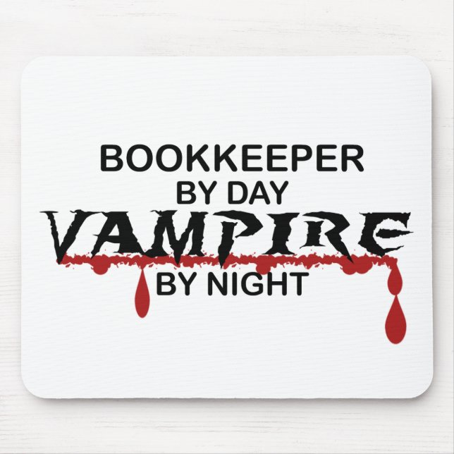 Bookkeeper by Day, Vampire by Night Mouse Mat (Front)