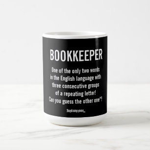"Bookkeeper Is A Unique Word" Coffee Mug