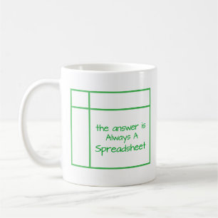 Bookkeepers - The Answer Is Always A Spreadsheet Coffee Mug