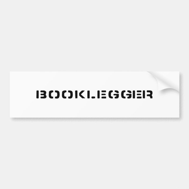 BOOKLEGGER Bumper Sticker (Front)