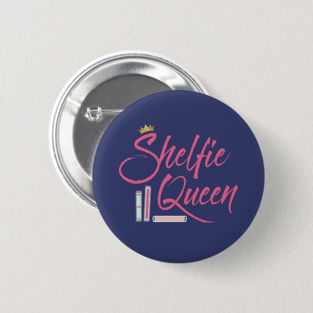 Booklover Shelfie Queen 6 Cm Round Badge (Front & Back)