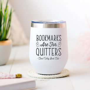 Bookmarks Are For Quitters Personalised Book Club