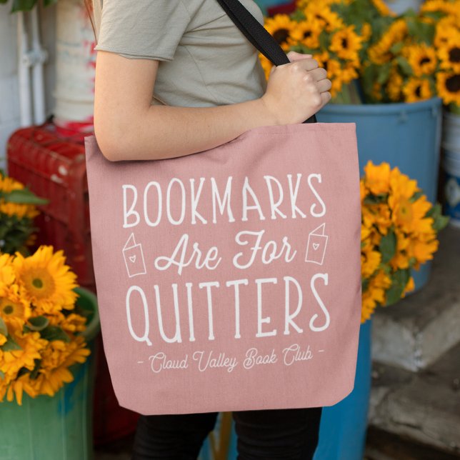 Bookmarks Are For Quitters Personalised Book Club Tote Bag (Creator Uploaded)