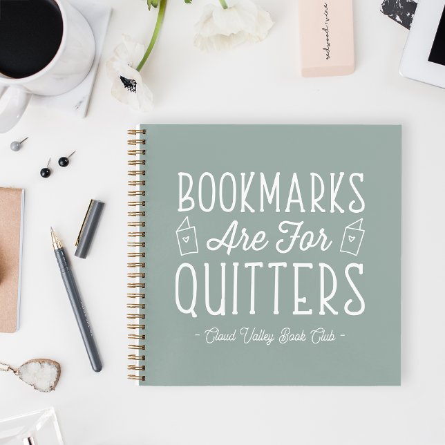 Bookmarks Are For Quitters Personalised Notebook (Creator Uploaded)