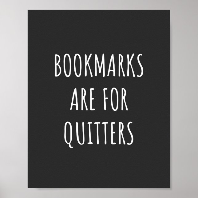 Bookmarks Are For Quitters Poster (Front)