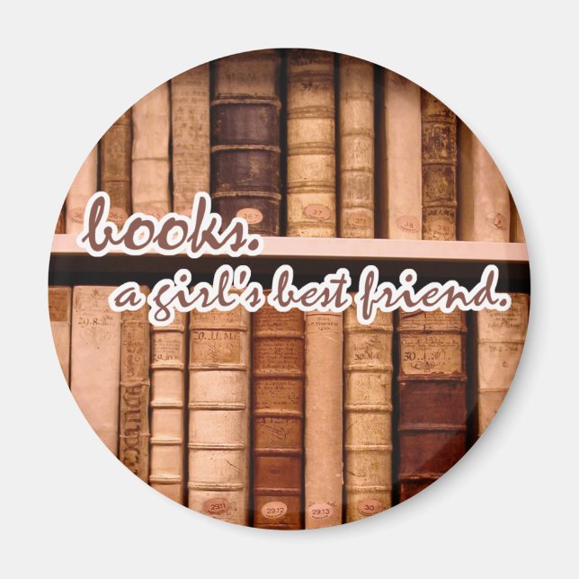 Books - A Girl's Best Friend. Magnet (Front)