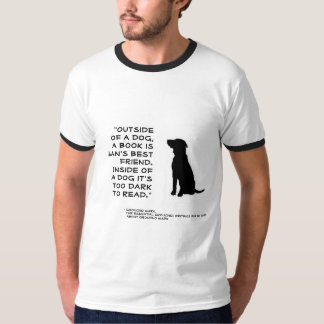 Books: A Man's Best Friend T-Shirt